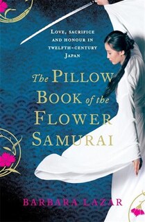 Front cover_The Pillow Book Of The Flower Samurai
