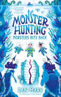 Front cover_Monsters Bite Back (Monster Hunting, Book 2)
