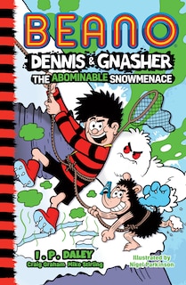 Couverture_Beano Dennis & Gnasher: The Abominable Snowmenace