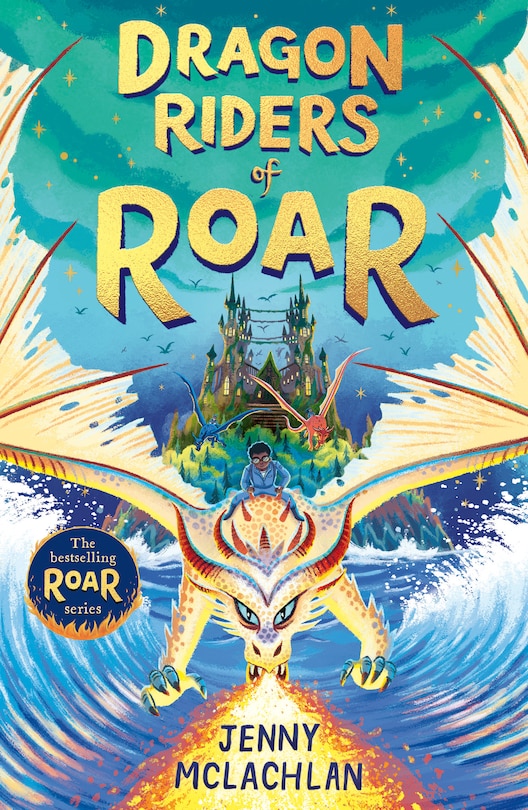 Front cover_Dragon Riders of Roar (The Land of Roar, Book 4)