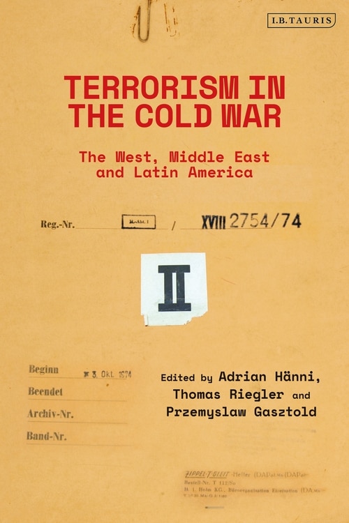 Front cover_Terrorism In The Cold War
