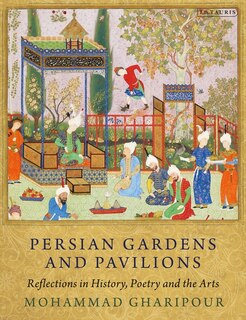 Front cover_Persian Gardens And Pavilions