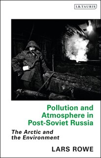 Couverture_Pollution And Atmosphere In Post-soviet Russia