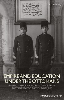 Front cover_Empire And Education Under The Ottomans