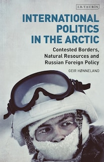 Front cover_International Politics In The Arctic