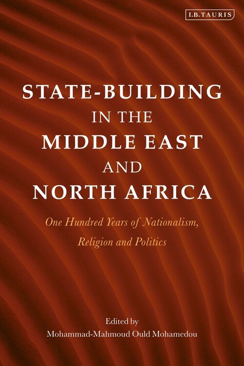 Front cover_State-building In The Middle East And North Africa
