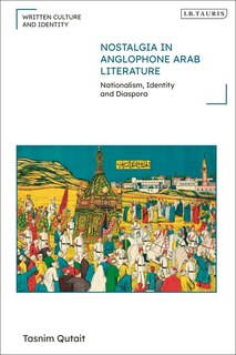 Front cover_Nostalgia In Anglophone Arab Literature