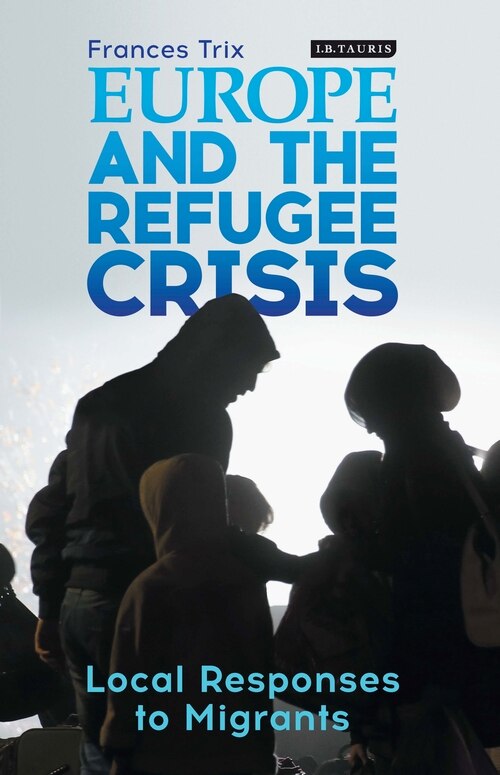 Couverture_Europe And The Refugee Crisis