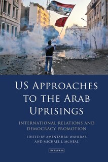 Front cover_Us Approaches To The Arab Uprisings