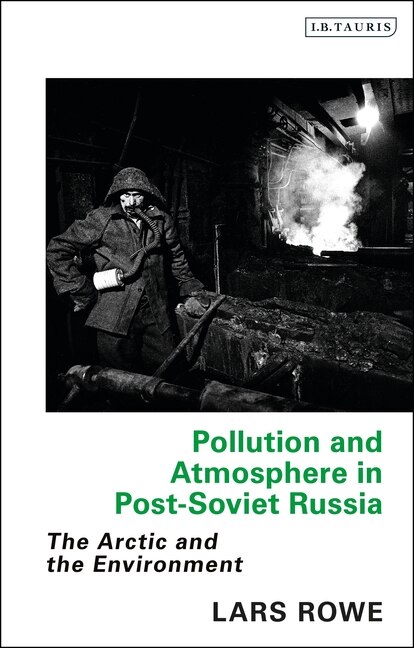 Couverture_Pollution And Atmosphere In Post-soviet Russia