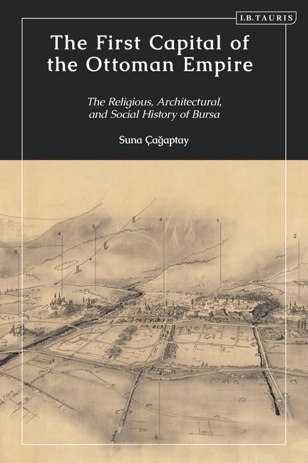 Couverture_The First Capital Of The Ottoman Empire