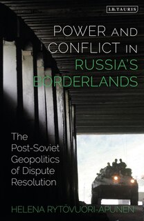 Front cover_Power And Conflict In Russia's Borderlands