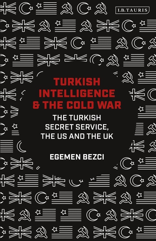 Front cover_Turkish Intelligence And The Cold War