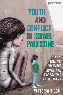 Front cover_Youth And Conflict In Israel-palestine