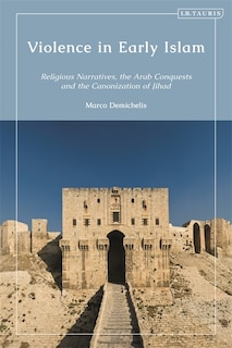 Front cover_Violence In Early Islam