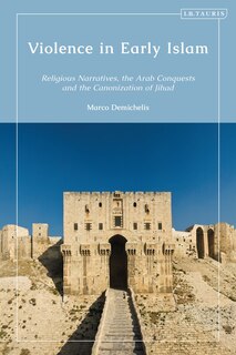 Front cover_Violence In Early Islam