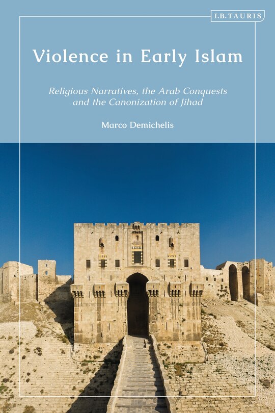 Front cover_Violence In Early Islam