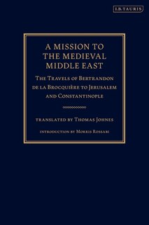 Front cover_A Mission To The Medieval Middle East