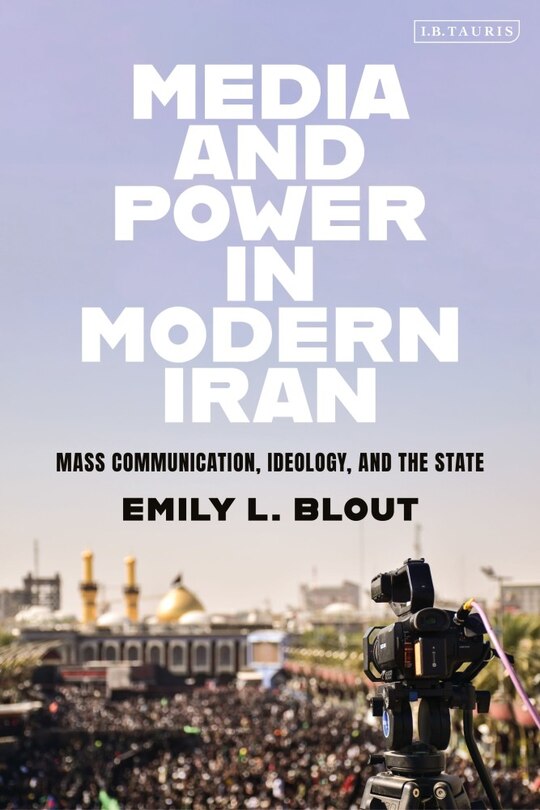 Couverture_Media and Power in Modern Iran