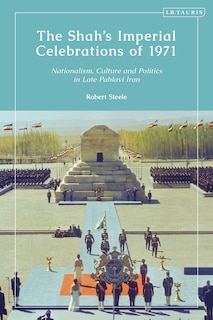 Couverture_The Shah's Imperial Celebrations of 1971