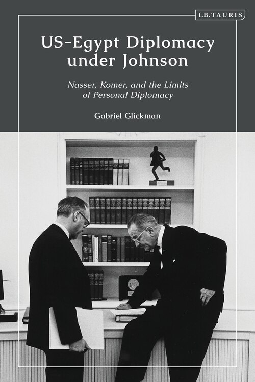 Front cover_Us-egypt Diplomacy Under Johnson