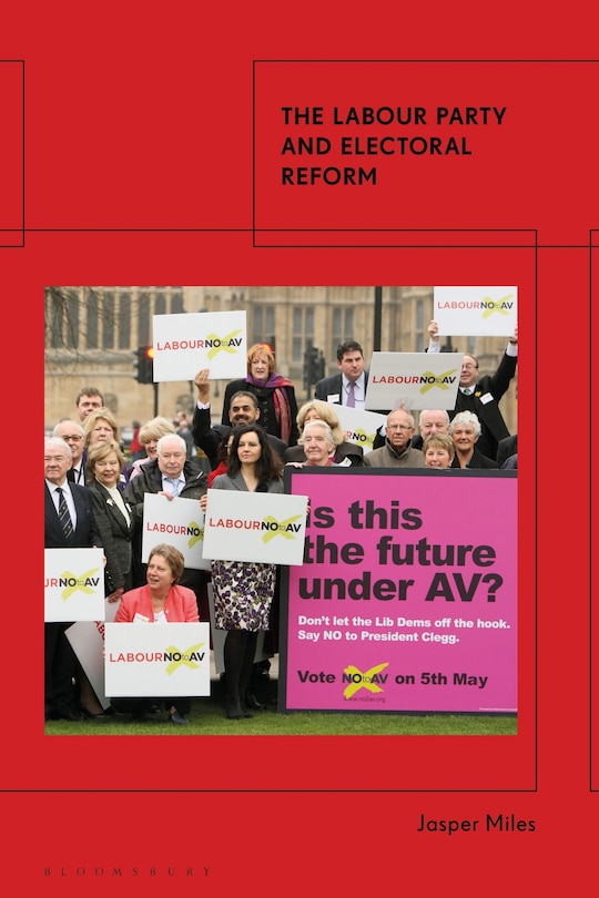 Front cover_The Labour Party And Electoral Reform