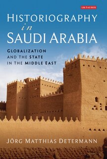 Front cover_Historiography In Saudi Arabia