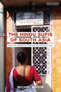 Couverture_The Hindu Sufis Of South Asia