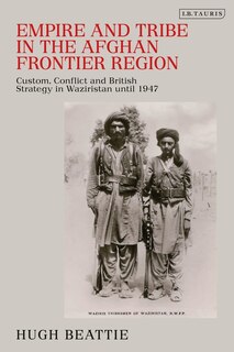 Couverture_Empire And Tribe In The Afghan Frontier Region