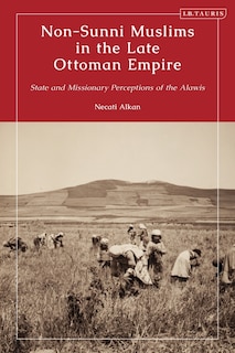 Couverture_Non-Sunni Muslims in the Late Ottoman Empire