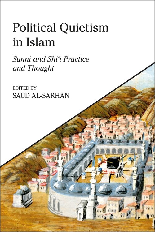 Front cover_Political Quietism In Islam