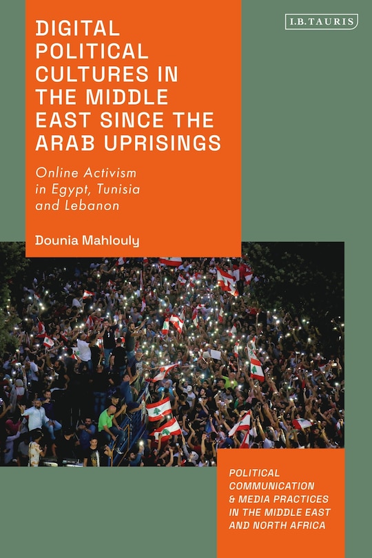 Front cover_Digital Political Cultures in the Middle East since the Arab Uprisings
