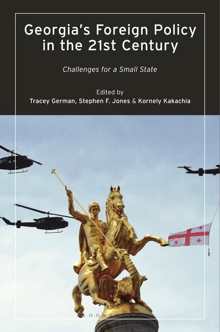Front cover_Georgia's Foreign Policy in the 21st Century