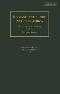 Front cover_Reconstructing The Nation In Africa
