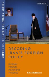 Front cover_Decoding Iran's Foreign Policy