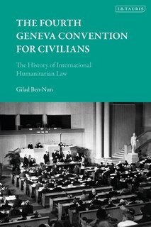 Front cover_The Fourth Geneva Convention For Civilians