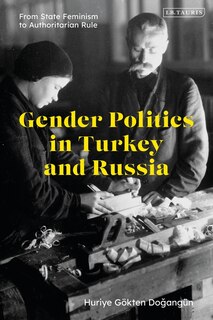 Front cover_Gender Politics In Turkey And Russia