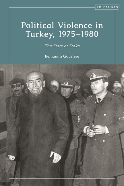 Front cover_Political Violence in Turkey, 1975-1980