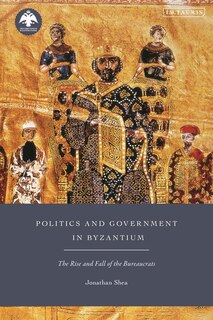 Front cover_Politics and Government in Byzantium