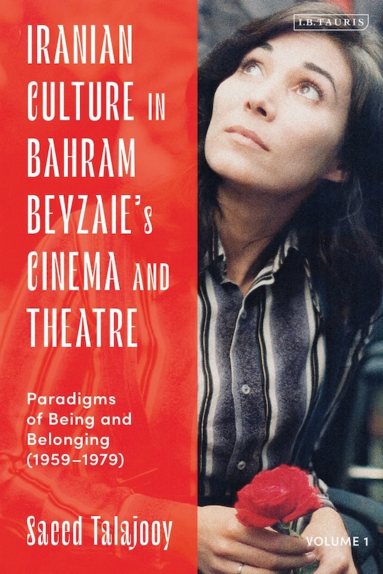 Front cover_Iranian Culture in Bahram Beyzaie's Cinema and Theatre