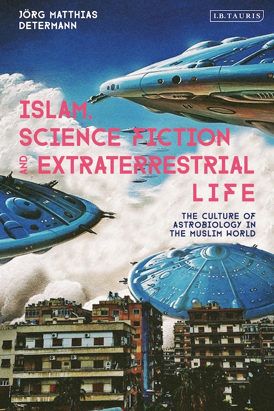 Couverture_Islam, Science Fiction and Extraterrestrial Life