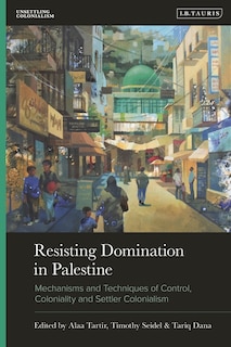 Front cover_Resisting Domination in Palestine