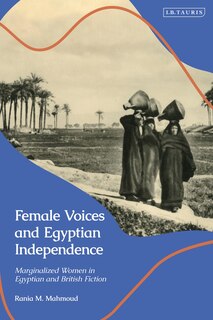 Couverture_Female Voices and Egyptian Independence