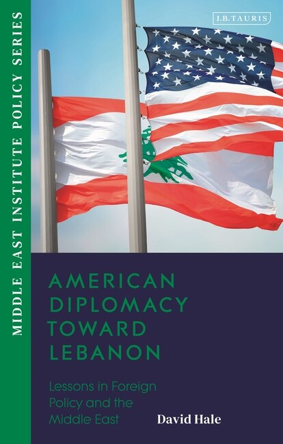 Couverture_American Diplomacy Toward Lebanon