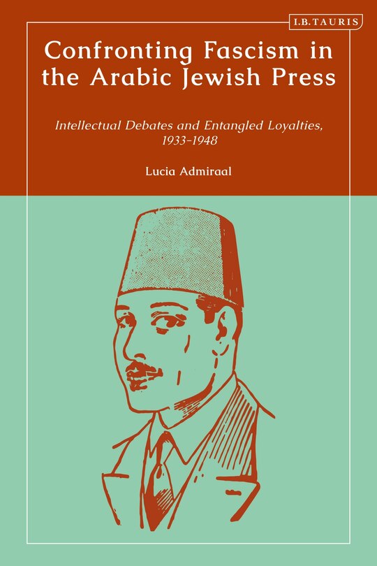 Front cover_Confronting Fascism in the Arabic Jewish Press