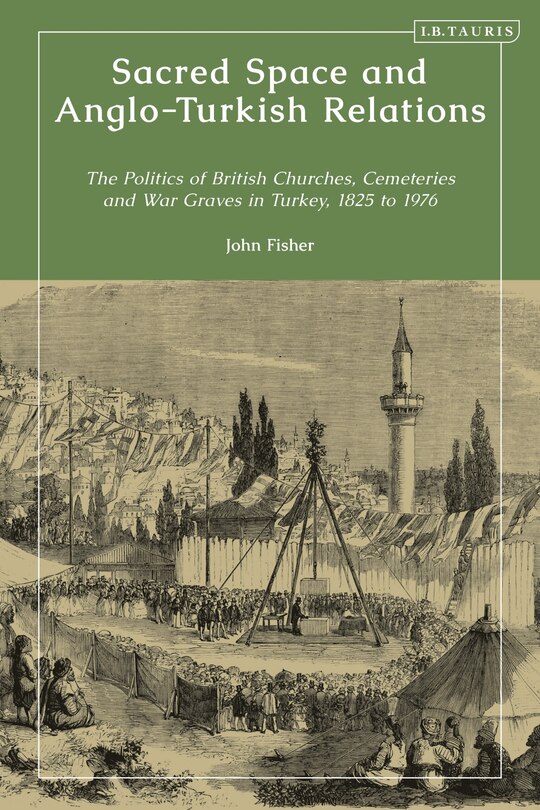 Front cover_Sacred Space and Anglo-Turkish Relations
