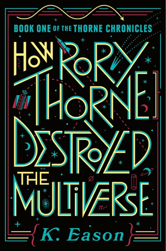 Front cover_How Rory Thorne Destroyed The Multiverse