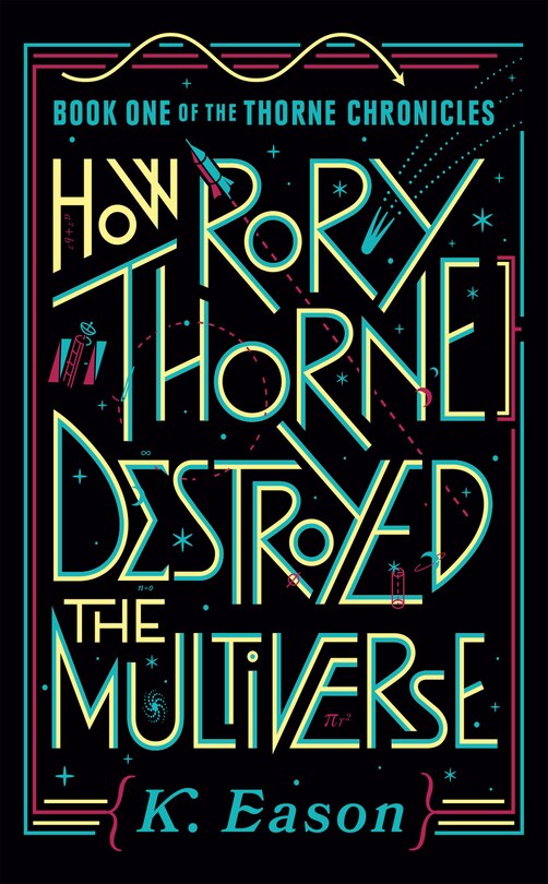 Couverture_How Rory Thorne Destroyed The Multiverse