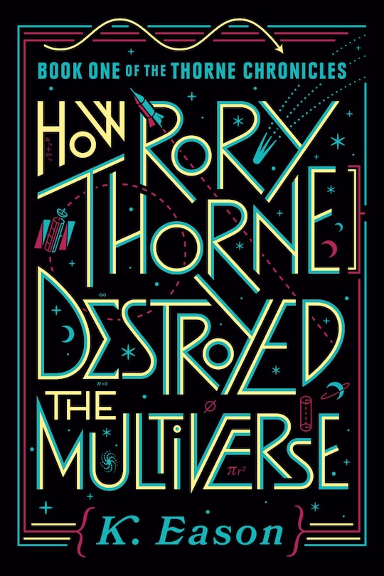 Front cover_How Rory Thorne Destroyed The Multiverse