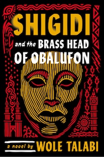 Couverture_Shigidi and the Brass Head of Obalufon
